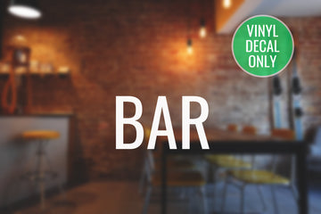 Bar Decal - Vinyl Decal for Fast food, Cafe, Coffee Bars, Coffee Shops, Bistros, Eatery, Cafeteria, Food Truck, Groceries, Restaurants!